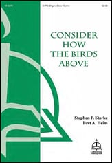 Consider How the Birds Above SATB choral sheet music cover